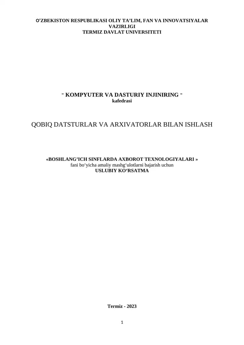 Qobiq dasturlar va arxivatorlar bilan ishlash