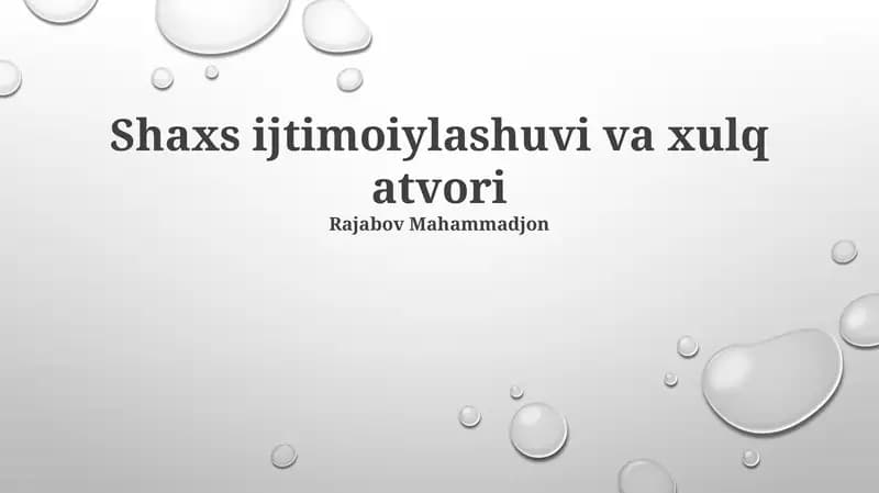Shaxs ijtimoiylashuvi va xulq atvori