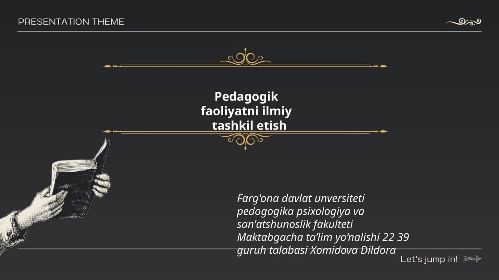Pedagogik faoliyatni ilmiy tashkil etish