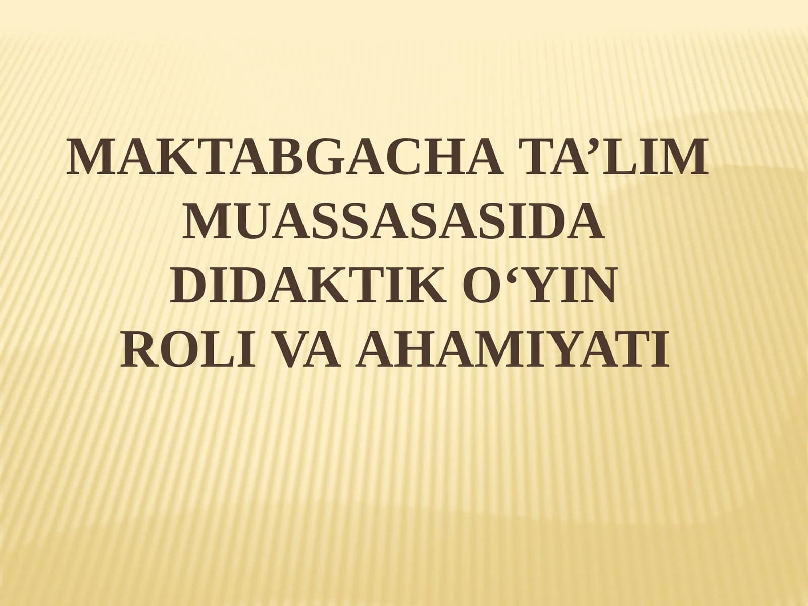 DIDAKTIK O‘YINLAR MAVZUSI
