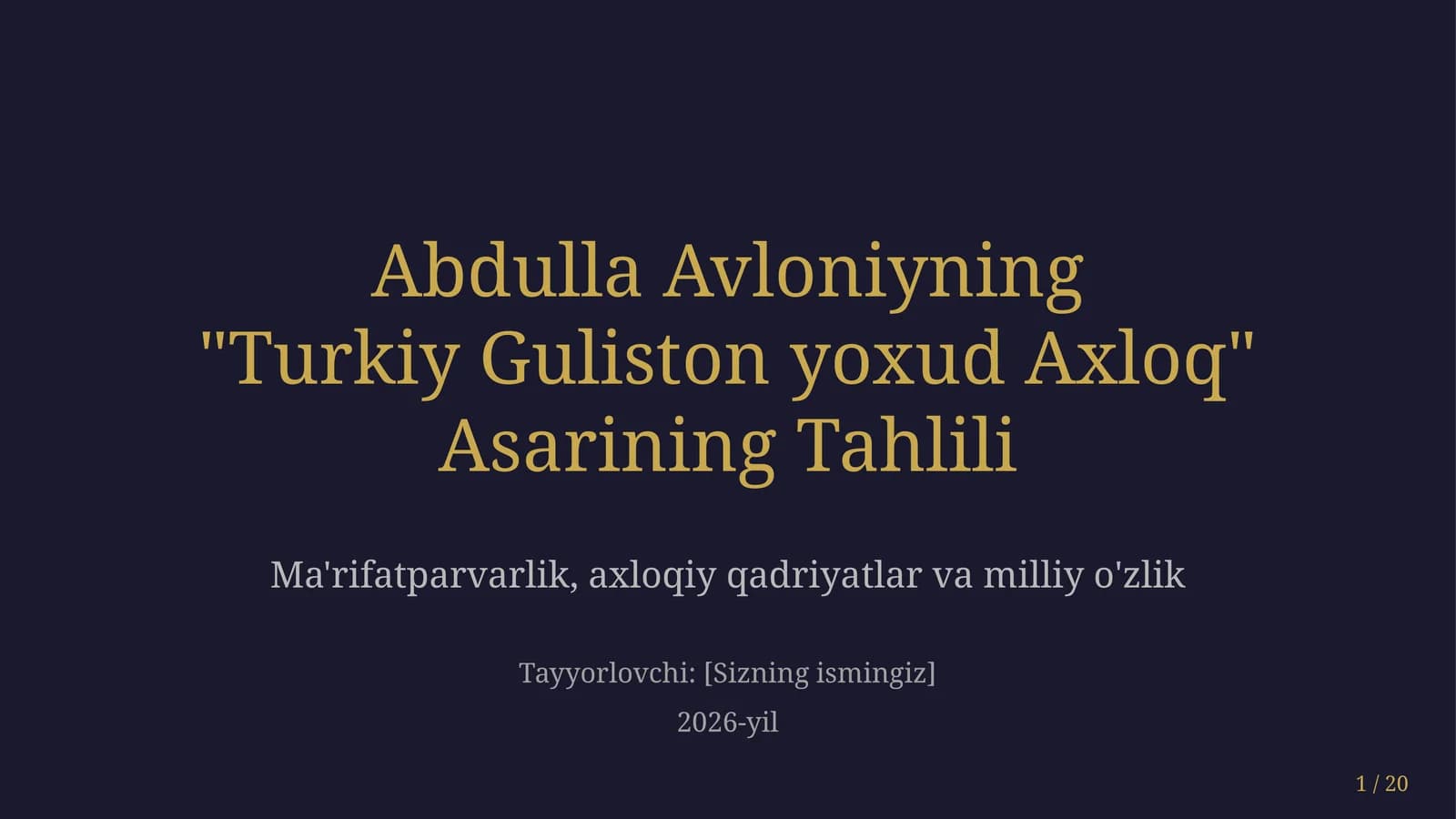Abdulla Avloniyning "Turkiy guliston yoxud axloq" asarining tahlili