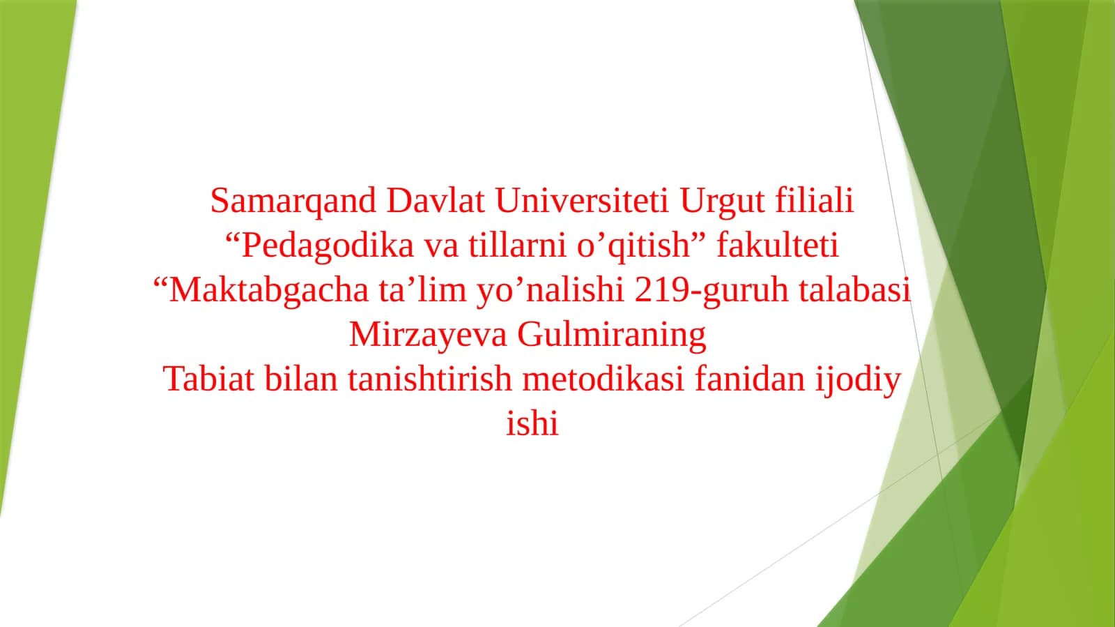 Tabiat bilan tanishtirish metodikasi fanidan ijodiy ish