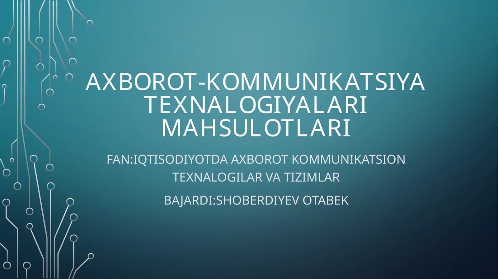 Axborot-Kommunikatsiyatexnalogiyalarimahsulotlari