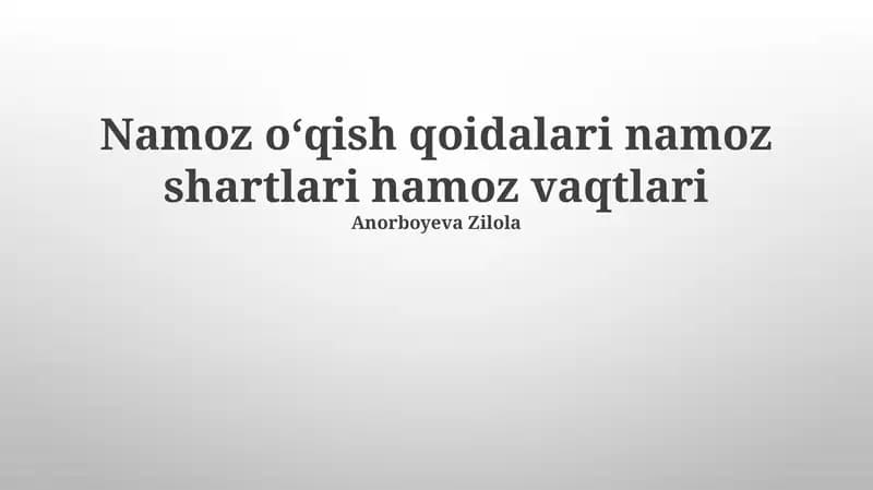 Namoz o'qish qoidalari namoz shartlari namoz vaqtlari