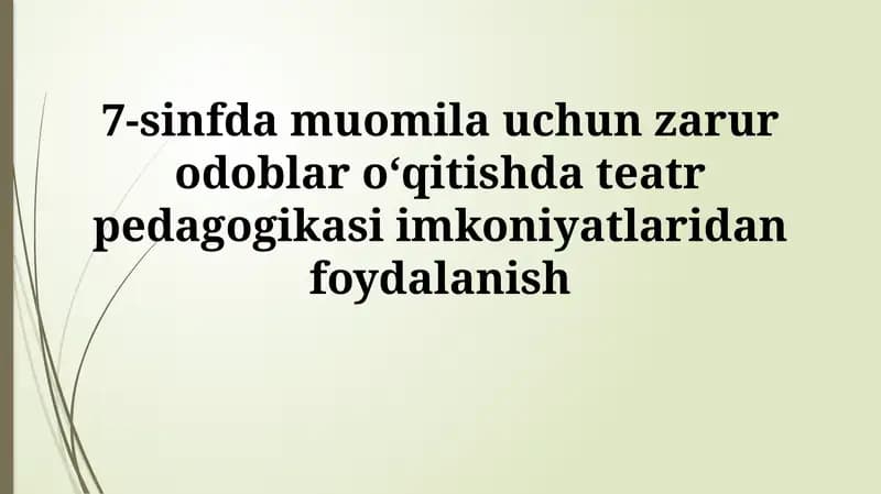 Teatr pedagogikasi imkoniyatlari