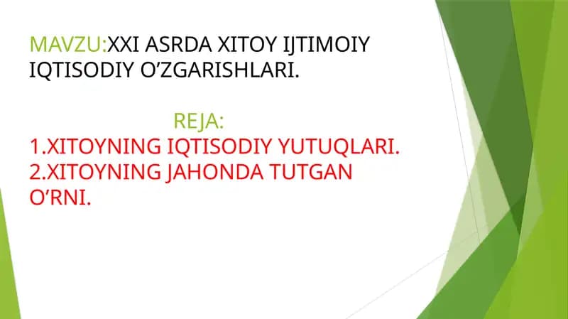 XXI ASRDA XITOY IJTIMOIY IQTISODIY O’ZGARISHLARI