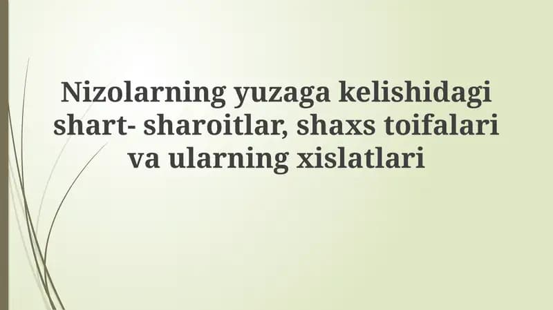 Nizolarning yuzaga kelish shart-sharoitlari
