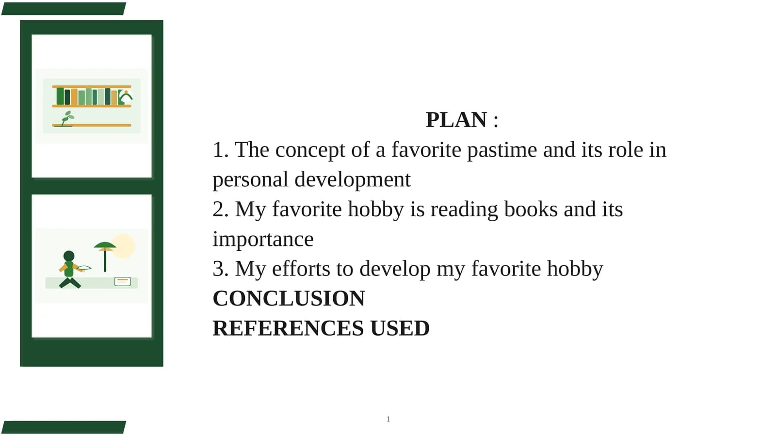 The concept of a favorite pastime and its role in personal development