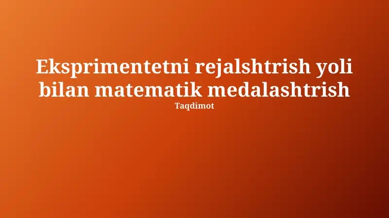 Tajriba orqali matematik modellashtirish