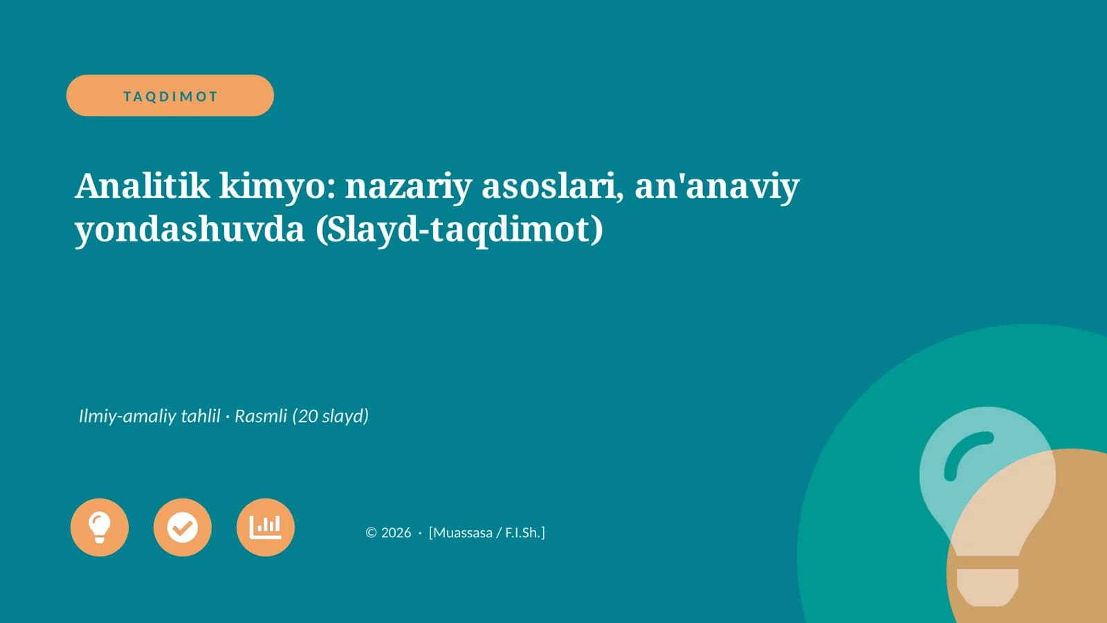 Analitik kimyo: nazariy asoslari, an'anaviy yondashuvda (Slayd-taqdimot)
