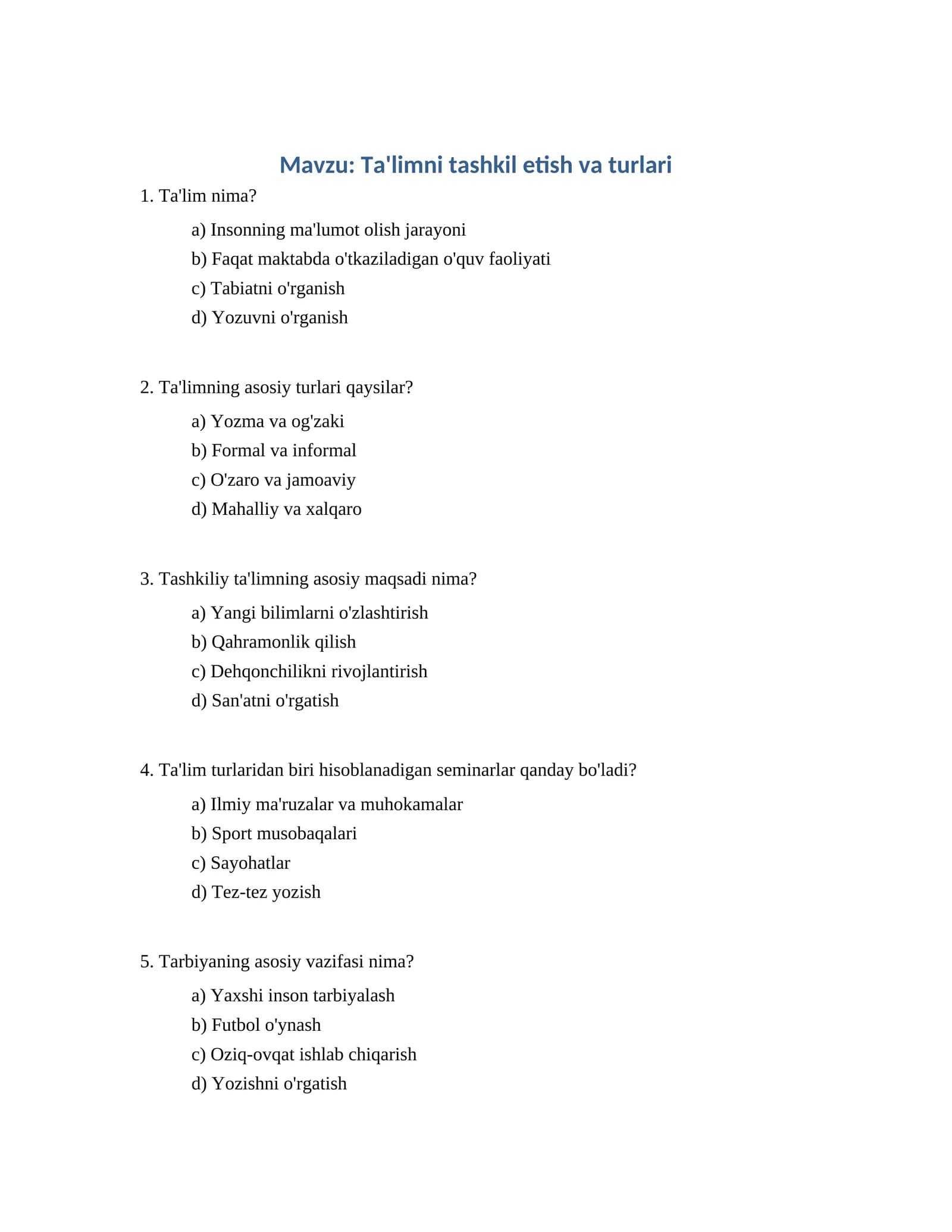 Ta'limni tashkil etish va turlari