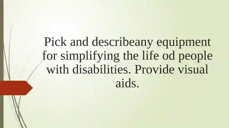 Assistive Devices for People with Disabilities