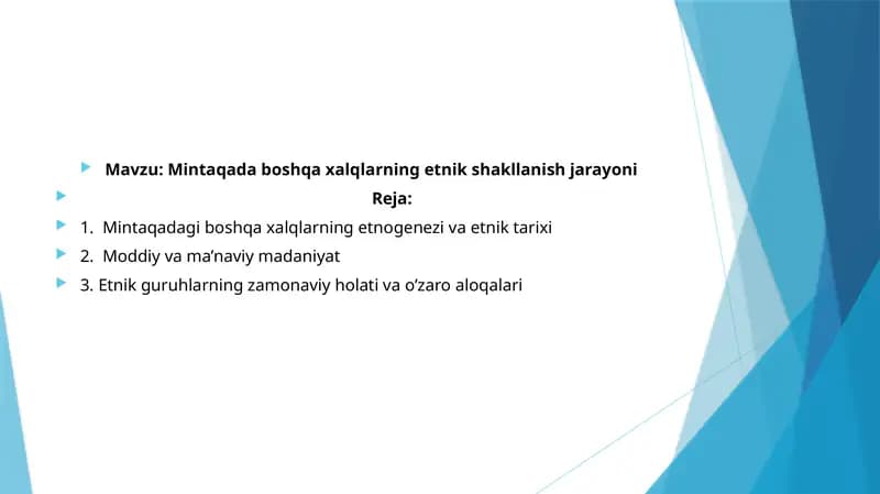 Mintaqada boshqa xalqlarning etnik shakllanish jarayoni