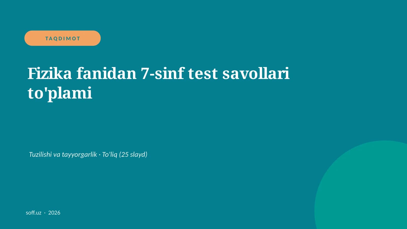 Fizika fanidan 7-sinf test savollari to'plami