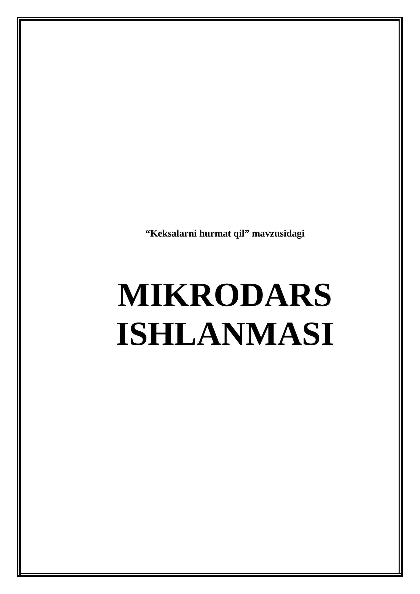 Keksalarni hurmat qil