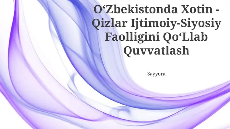 OʻZbekistonda Xotin -Qizlar Ijtimoiy-Siyosiy Faolligini QoʻLlab Quvvatlash