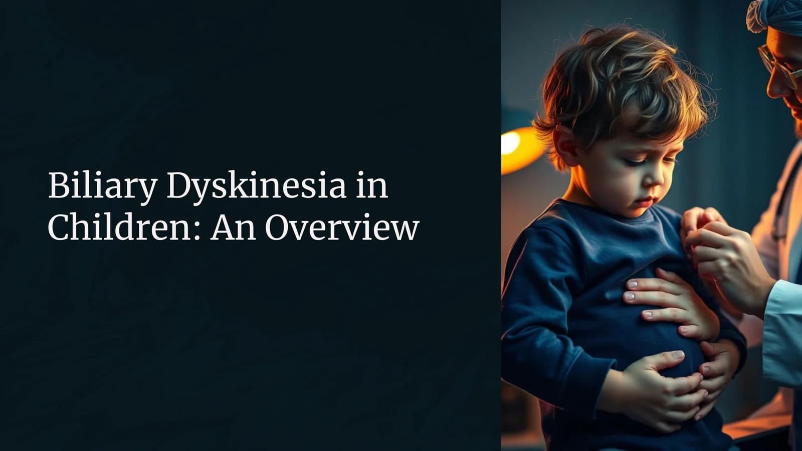 Biliary Dyskinesia in Children: An Overview