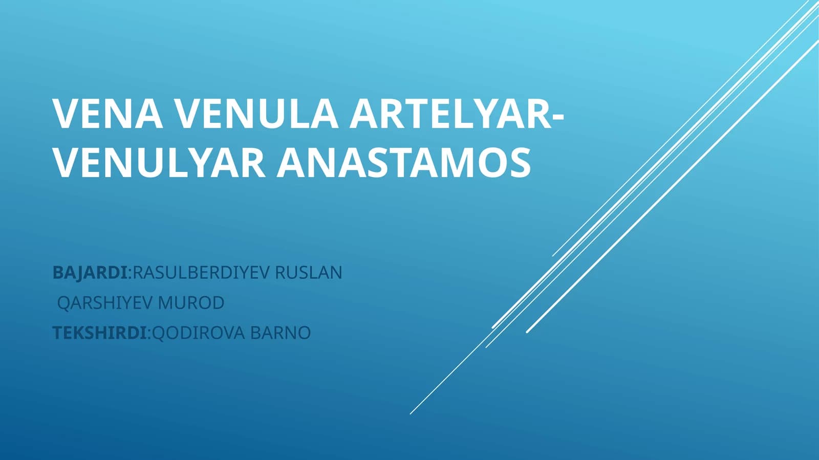 ВЕНА ВЕНУЛА АРТЕРИЯЛАР-ВЕНУЛЯР АНАСТАМОЗ