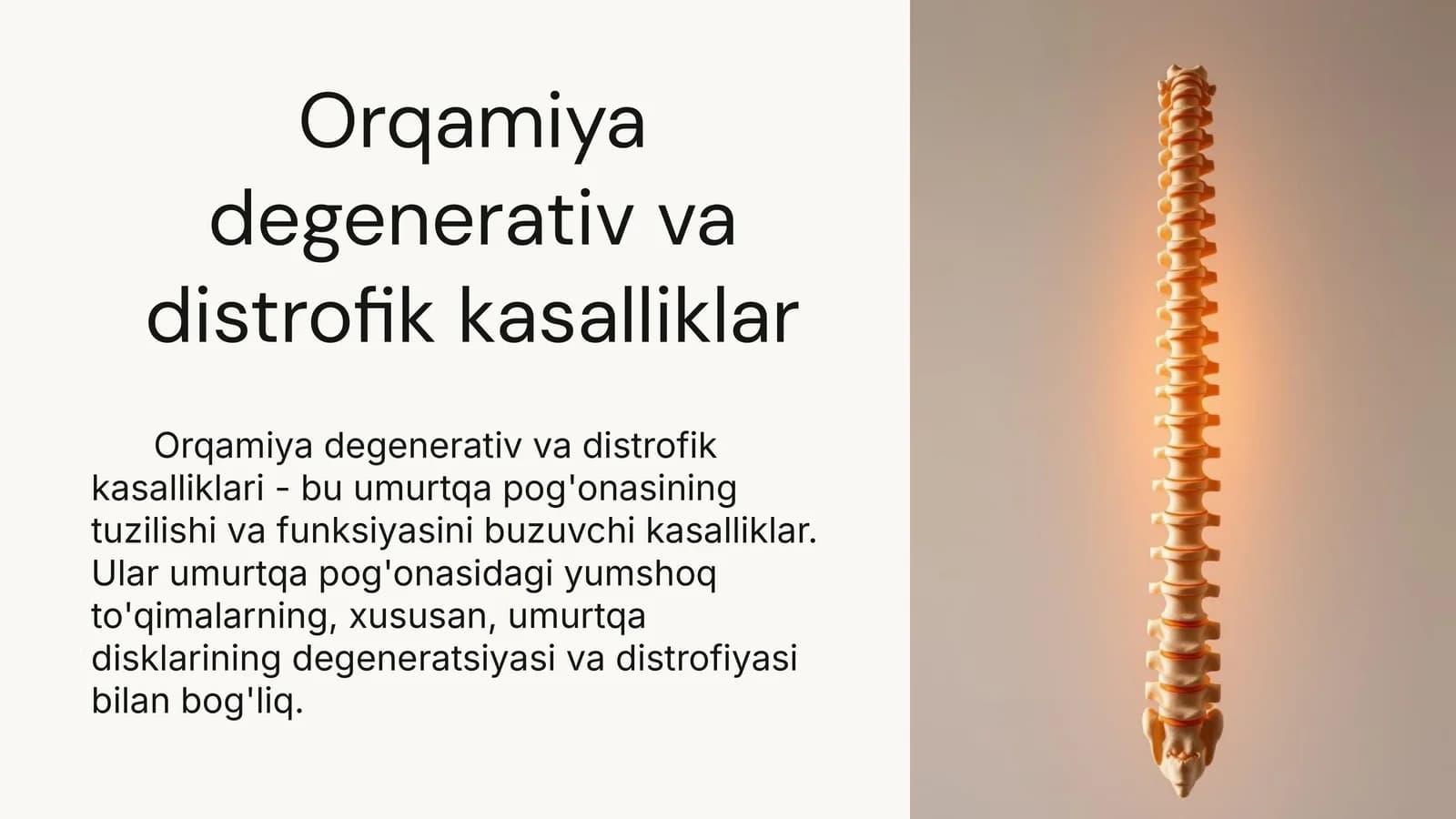 Orqamiya degenerativ va distrofik kasalliklari