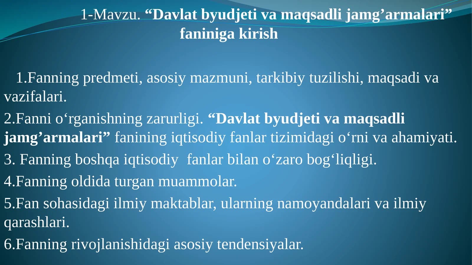 Davlat byudjet i va maqsadli jamg‘armalari