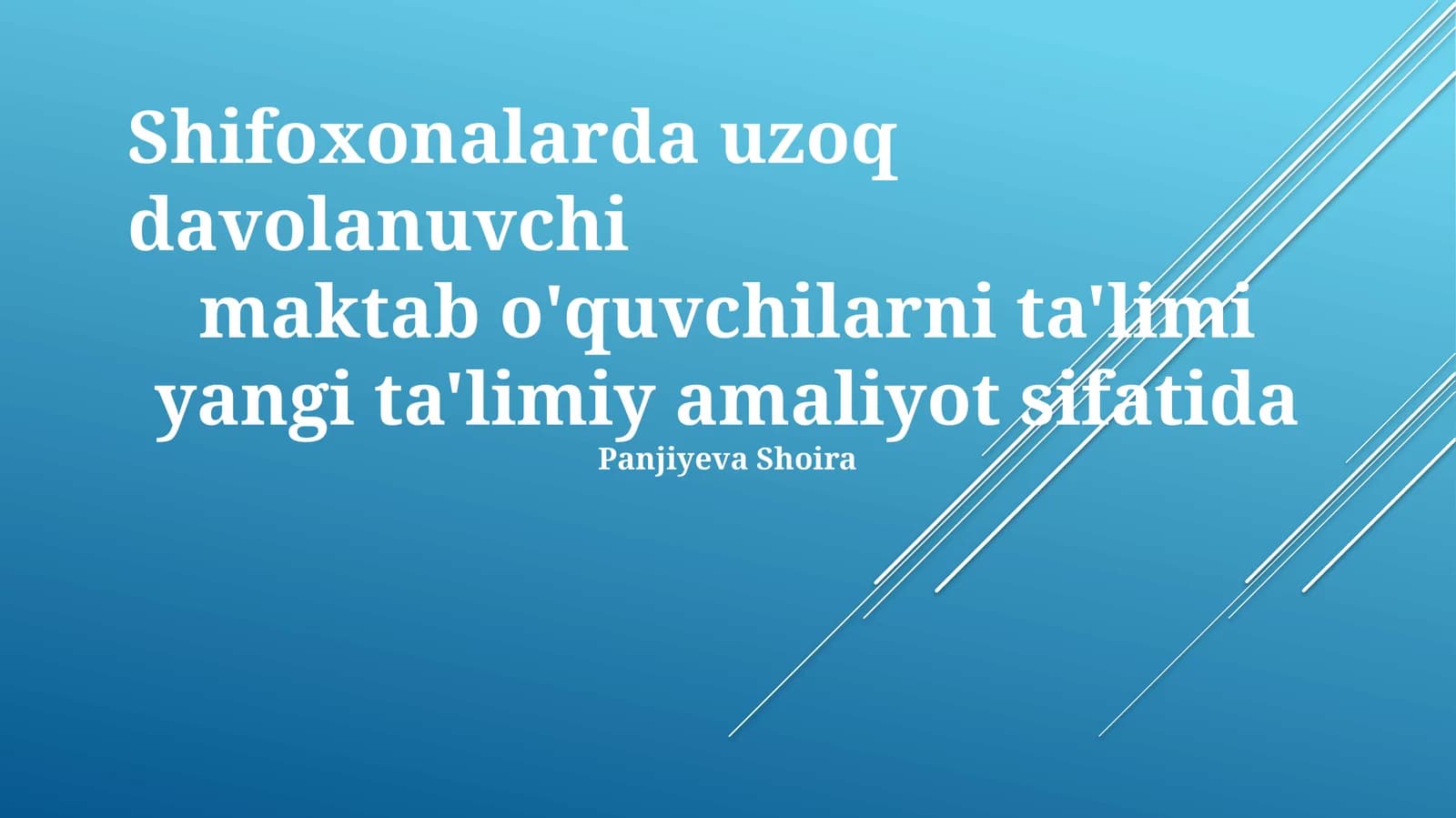 Kasalxonalarda uzoq muddatli davolanayotgan maktab o'quvchilarining ta'limi: Yangi ta'lim amaliyoti