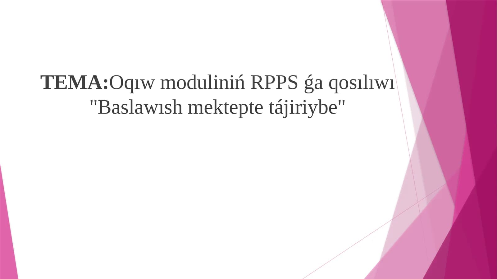 ÓZBETINSHE STEAM OQIW MODULI