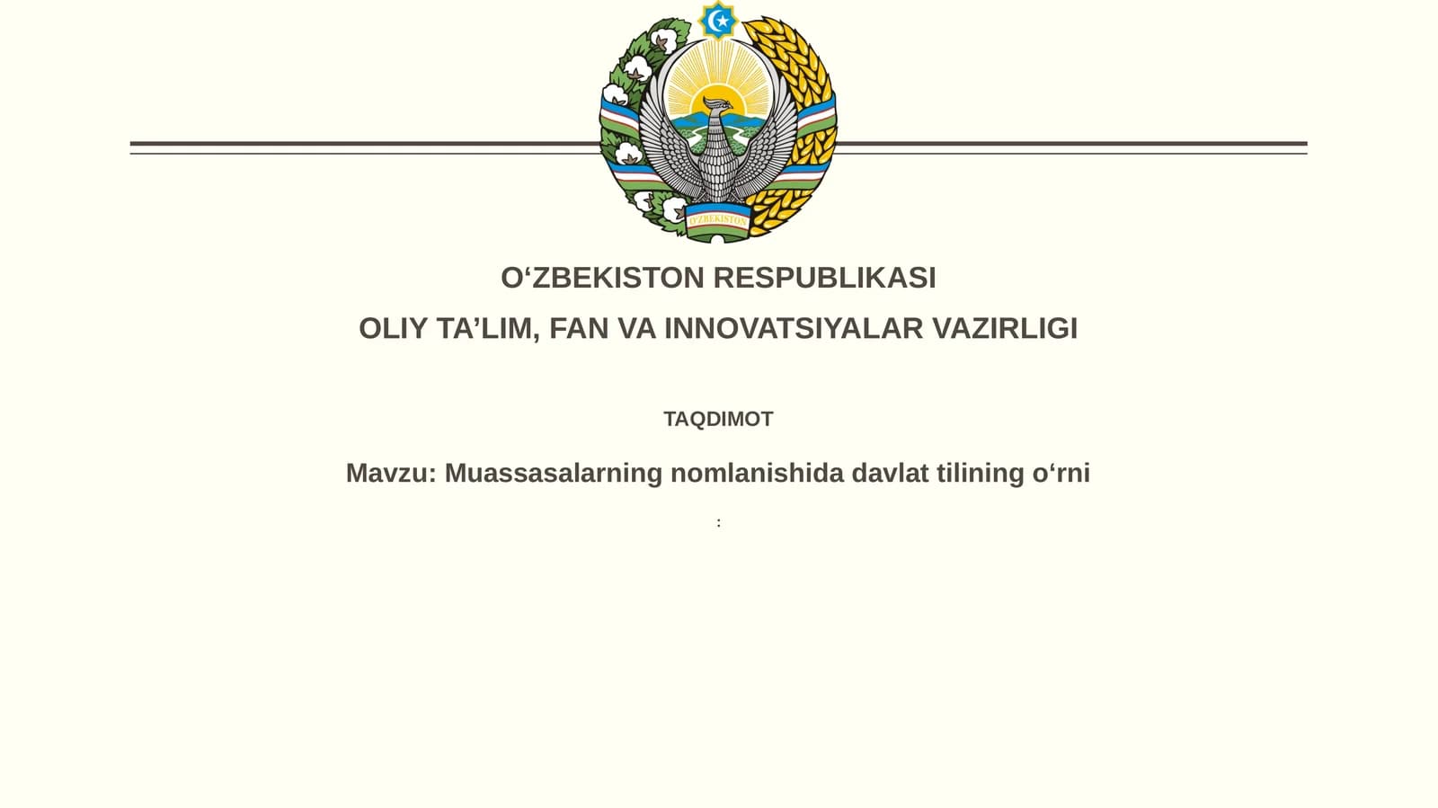 Muassasalarning nomlanishida davlat tilining oʻrni