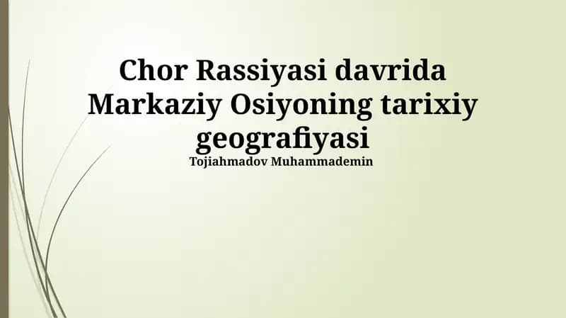 Chor Rassiyasi davrida Markaziy Osiyoning tarixiy geografiyasi