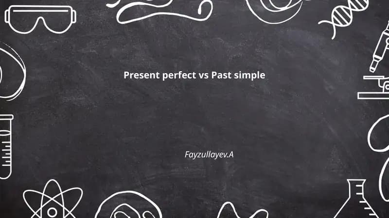 Present perfect vs Past simple