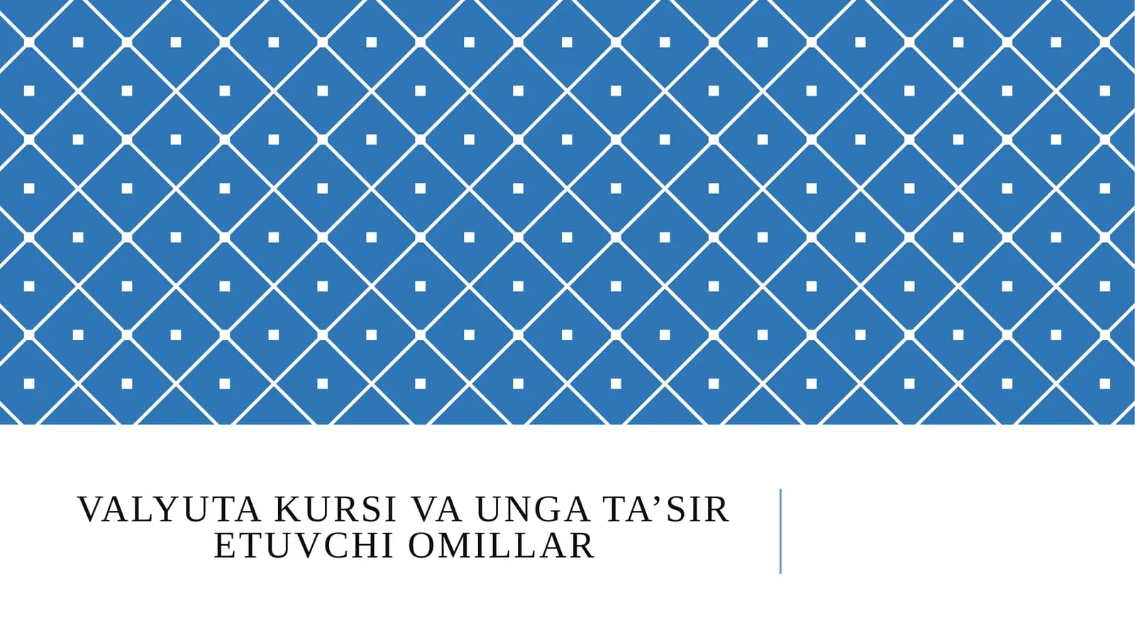 Valyuta kursi va unga ta’sir etuvchi omillar