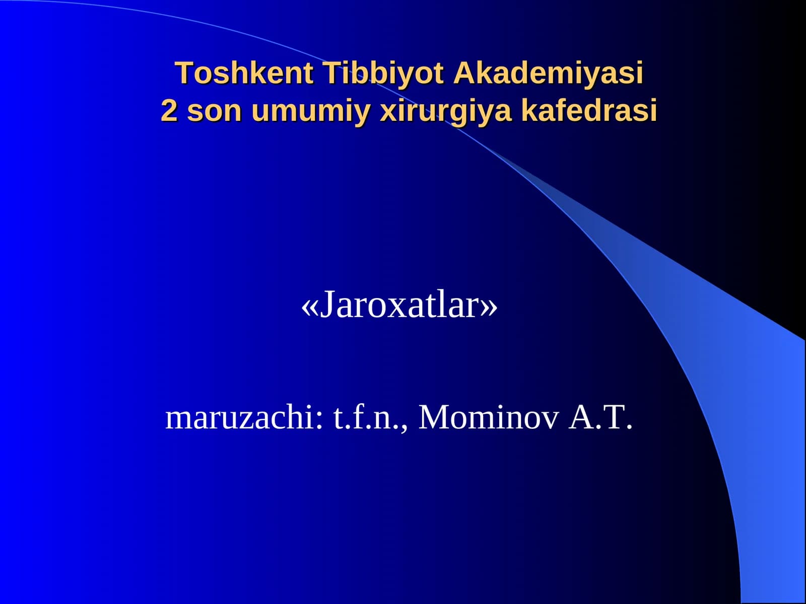 Toshkent Tibbiyot Akademiyasi 2-son umumiy xirurgiya kafedrasi