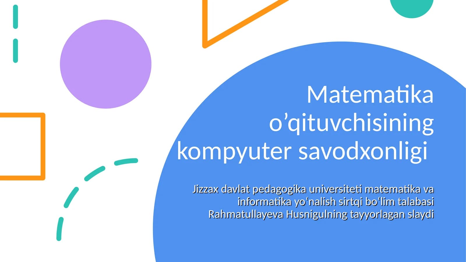 Matematika o’qituvchisining kompyuter savodxonligi
