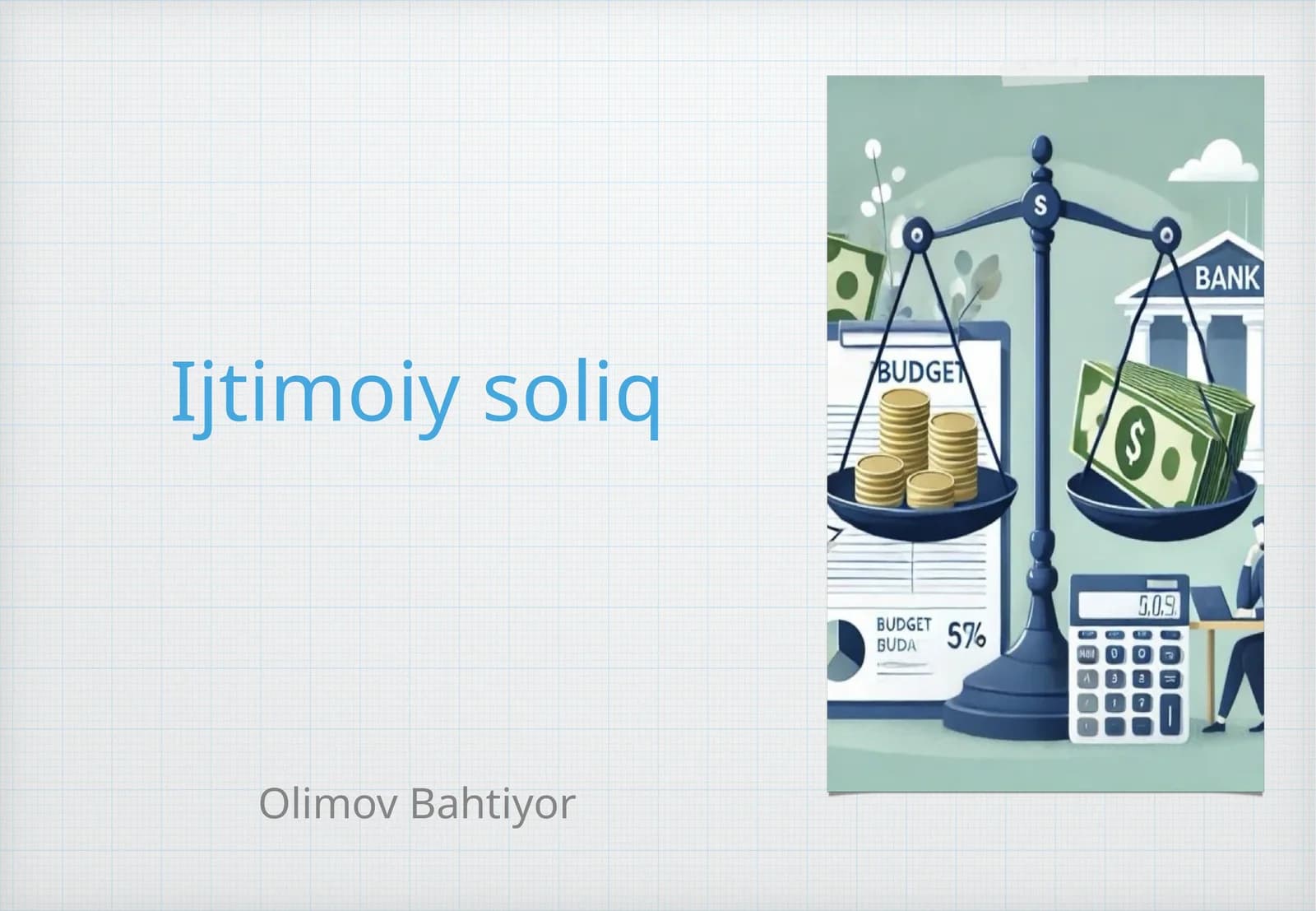 Ijtimoiy soliqning mazmuni va uni hisoblash tartibi