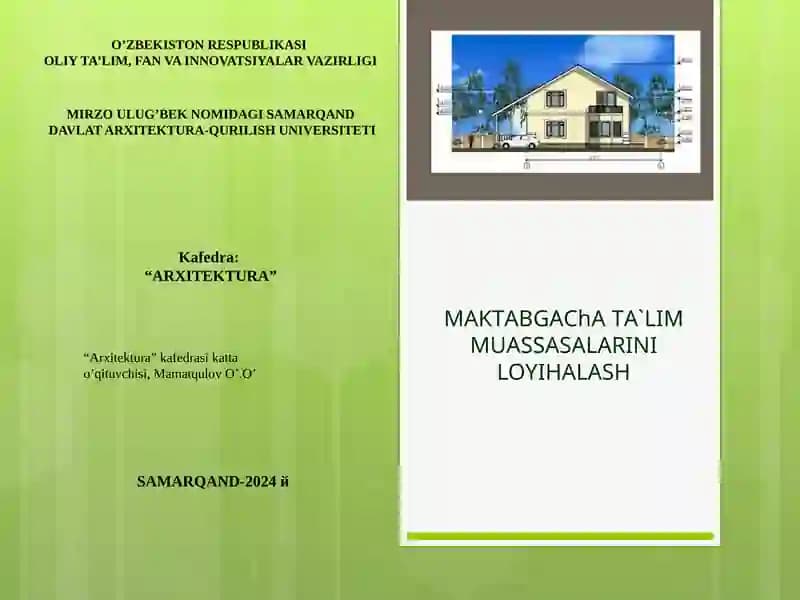 Maktabgacha ta'lim muassasalarini loyihalash