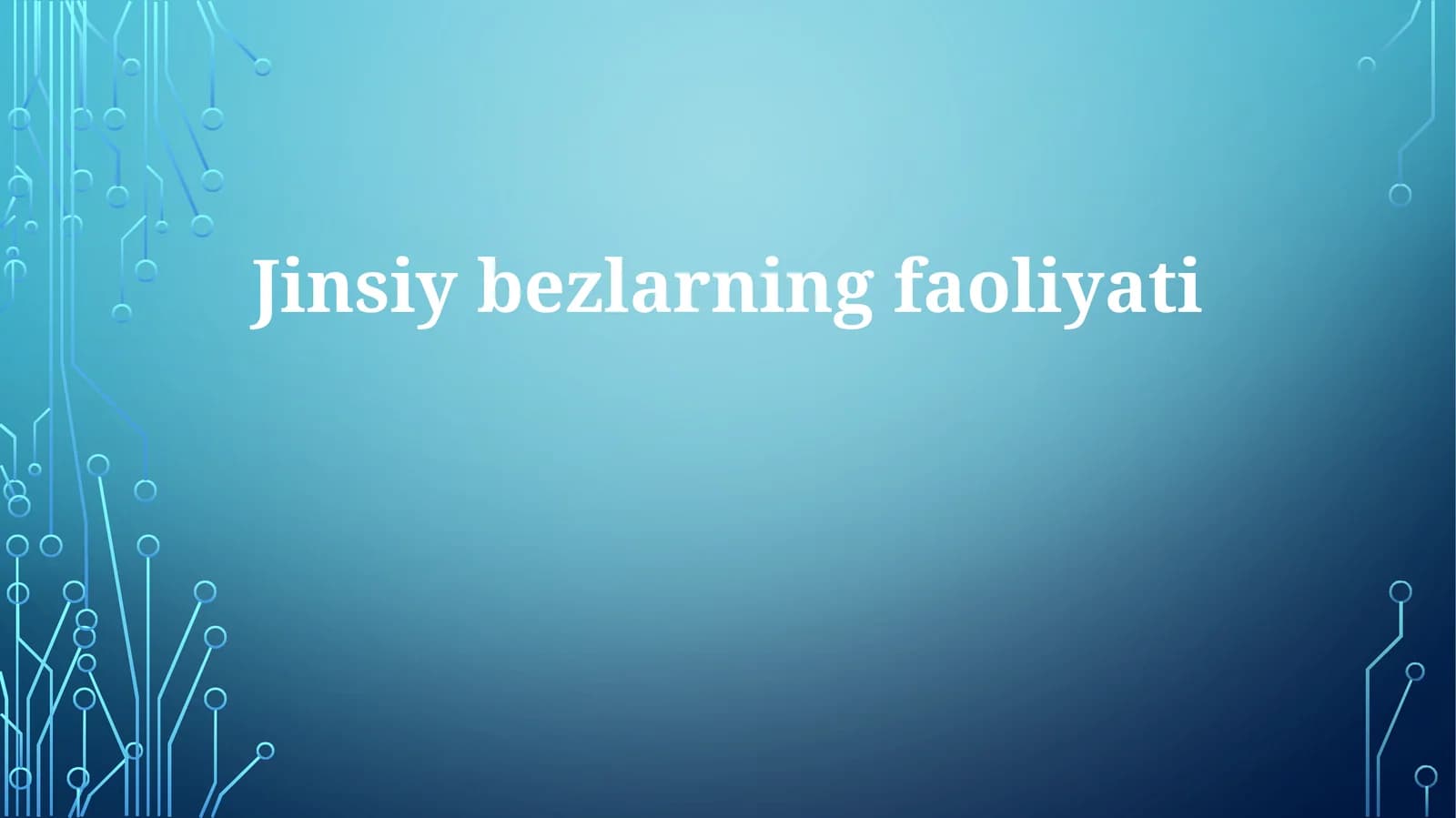 Jinsiy bezlar faoliyati
