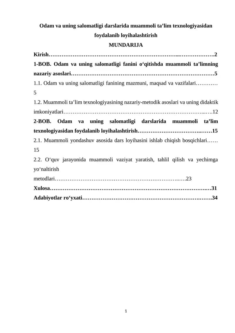 Odam va uning salomatligi darslarida muammoli ta’lim texnologiyasidan foydalanib loyihalashtirish