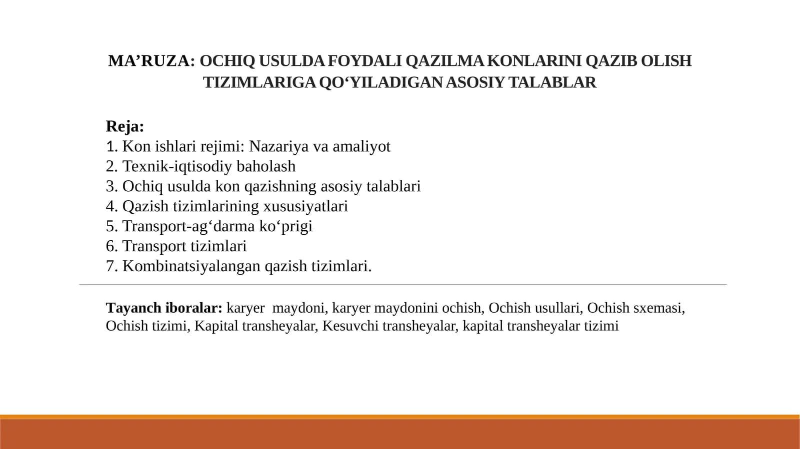 OCHIQ USULDA FOYDALI QAZILMA KONLARINI QAZIB OLISH TIZIMLARIGA QO‘YILADIGAN ASOSIY TALABLAR
