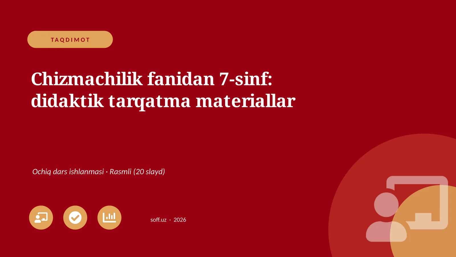 Chizmachilik fanidan 7-sinf: didaktik tarqatma materiallar