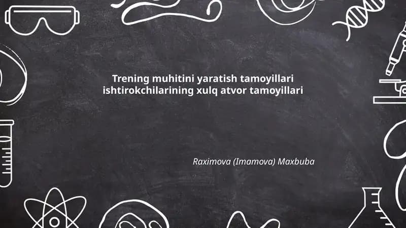 Trening muhitini yaratish tamoyillari ishtirokchilarining xulq atvor tamoyillari