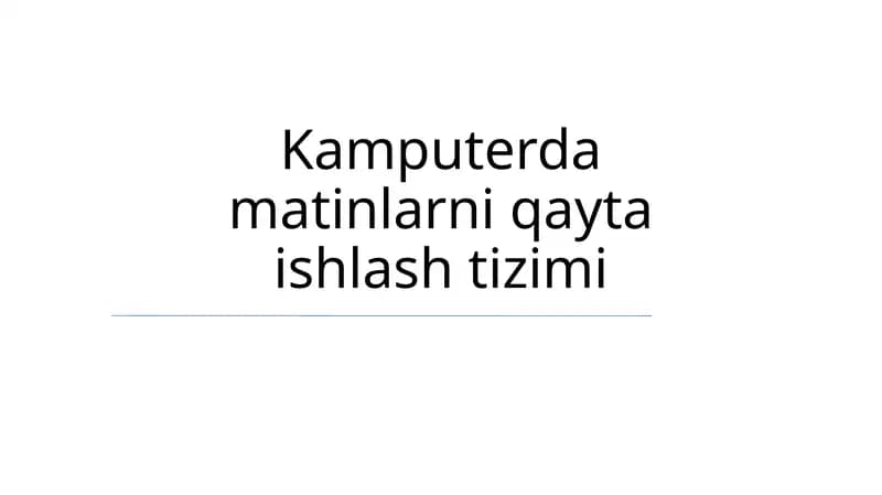 Kamputerda matinlarni qayta ishlash tizimi