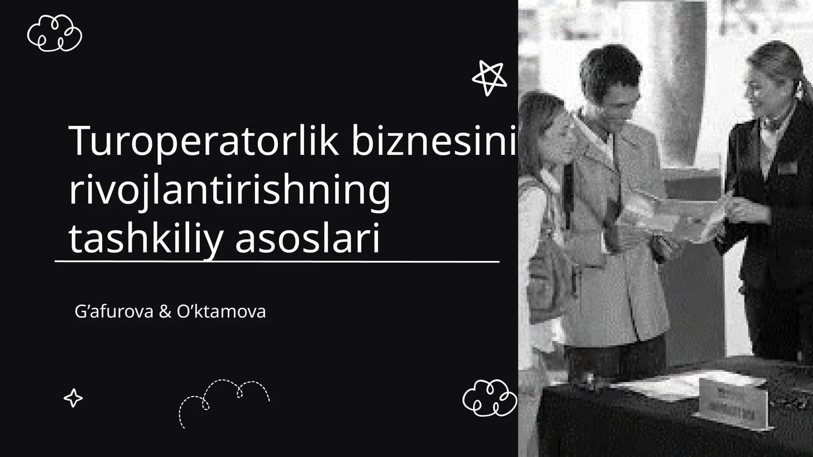 Turoperatorlik biznesini rivojlantirishning tashkiliy asoslari