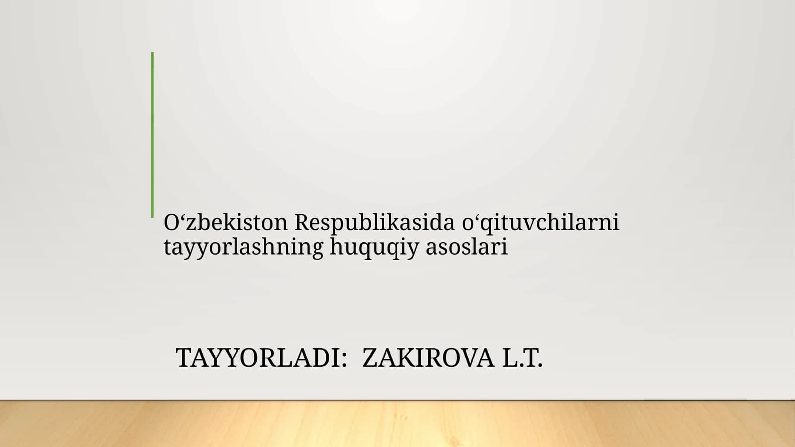 O‘zbekiston Respublikasida o‘qituvchilarni tayyorlashning huquqiy asoslari