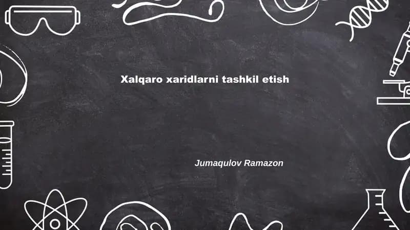Xalqaro xaridlarni tashkil etish