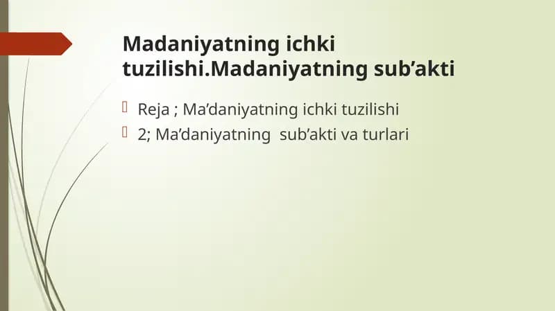 Madaniyatning ichki tuzilishi