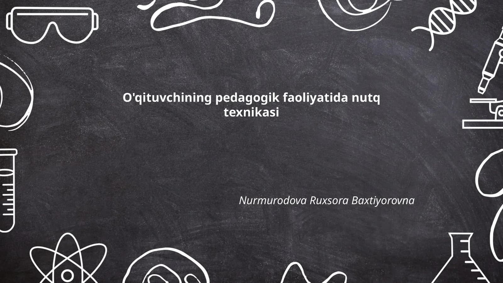 O'qituvchining pedagogik faoliyatida nutq texnikasi