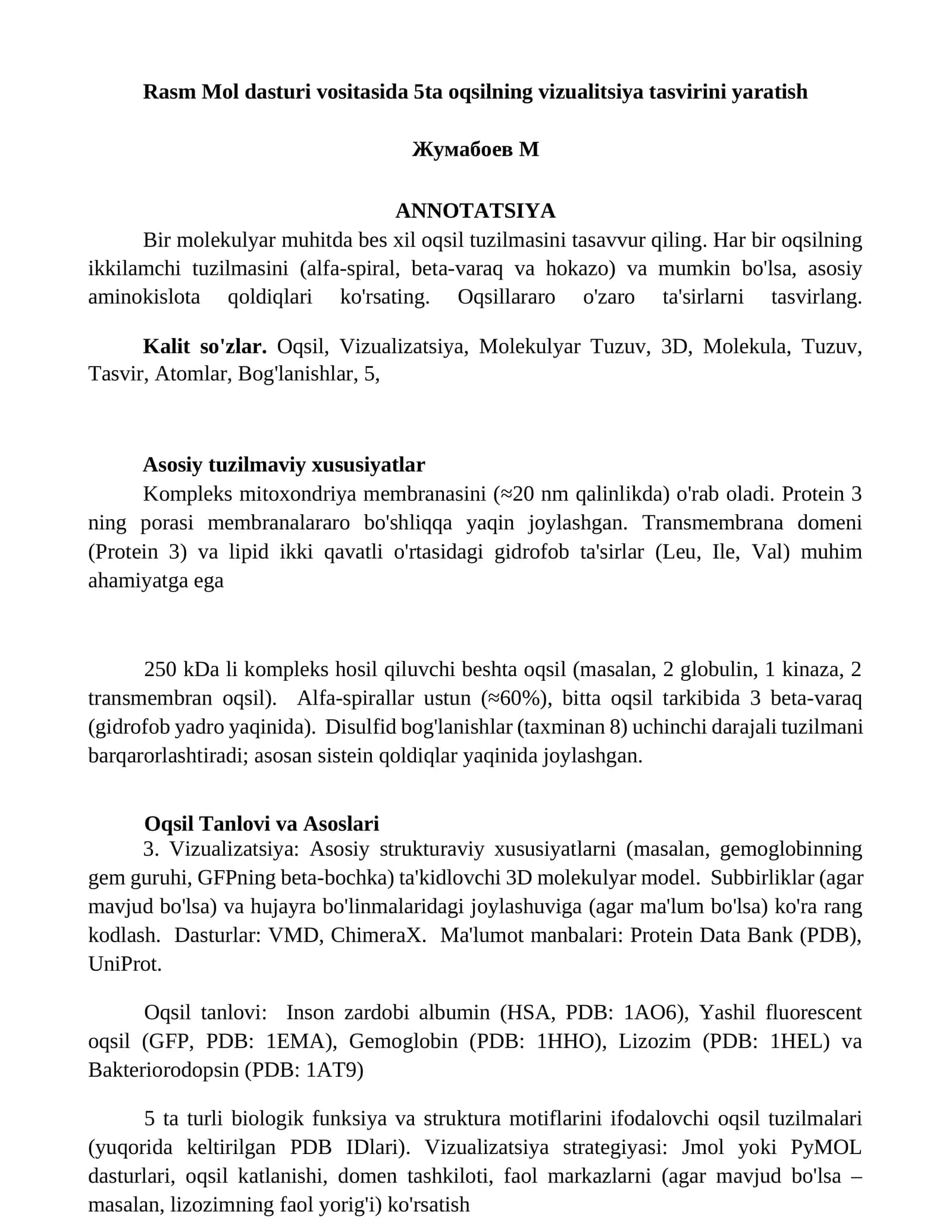 Rasm Mol dasturi vositasida 5ta oqsilning vizualitsiya tasvirini yaratish