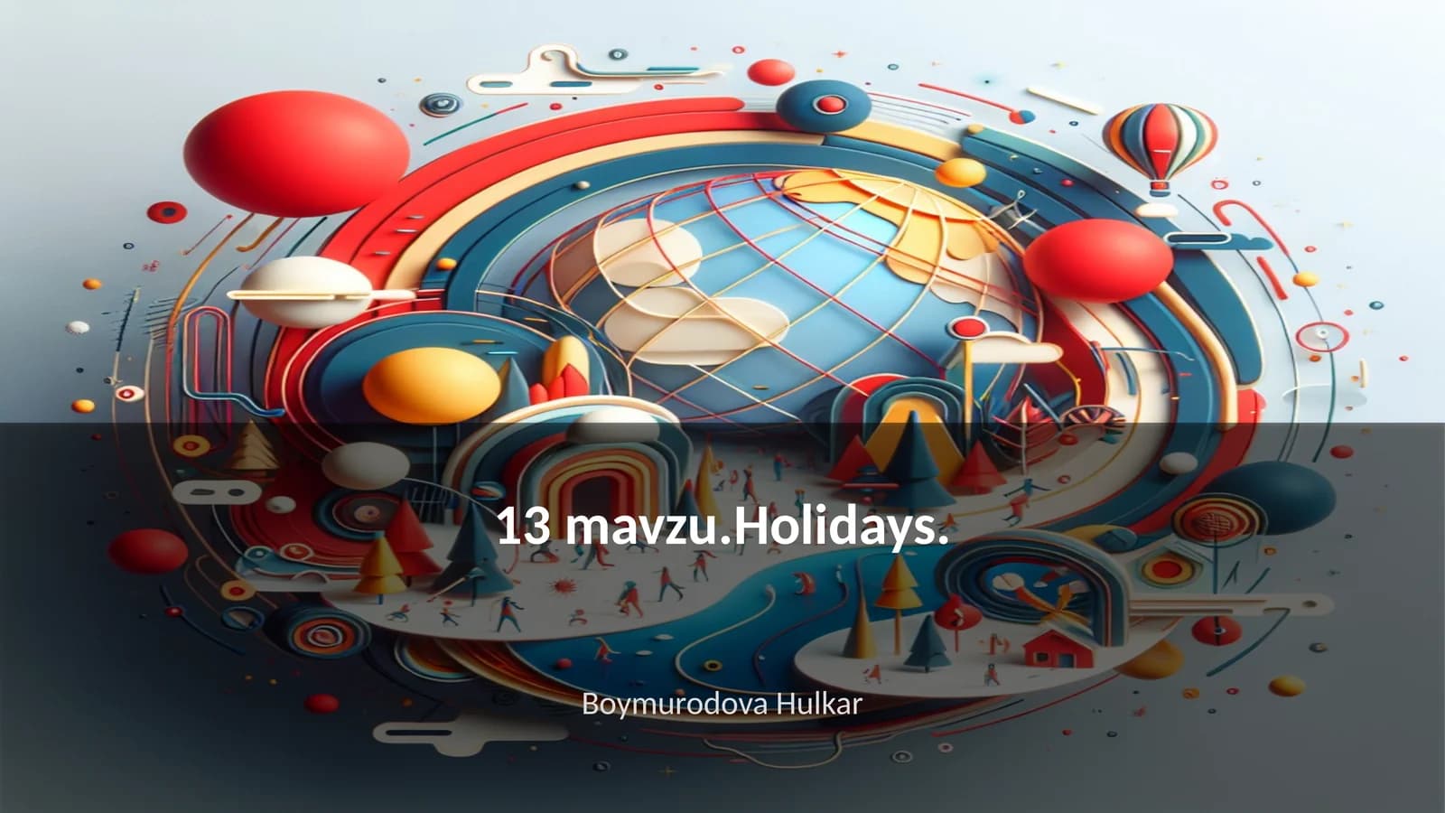 Holidays