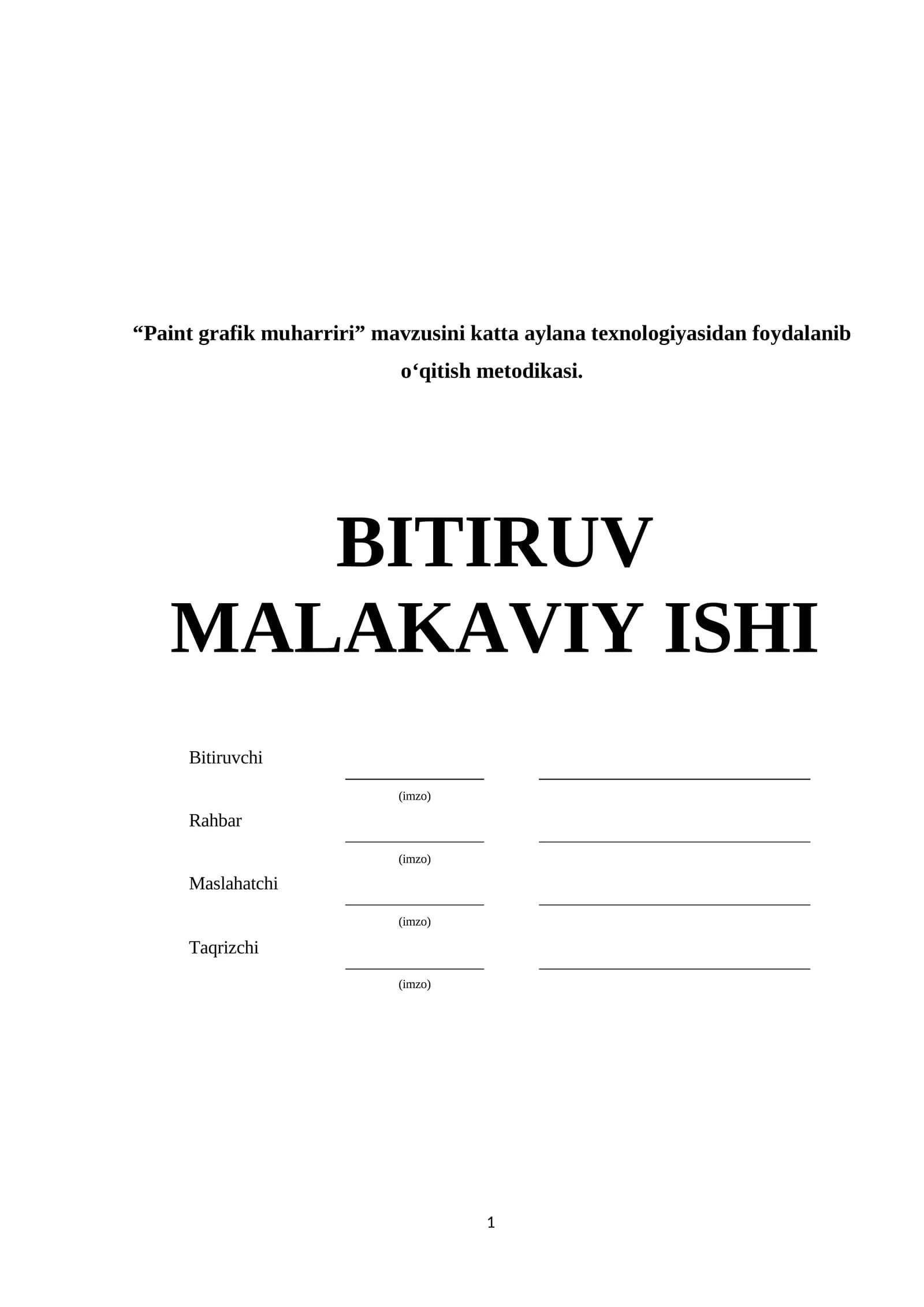 “Paint grafik muharriri” mavzusini katta aylana texnologiyasidan foydalanib o‘qitish