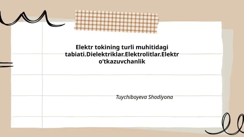 Elektr tokining turli muhitidagi tabiati