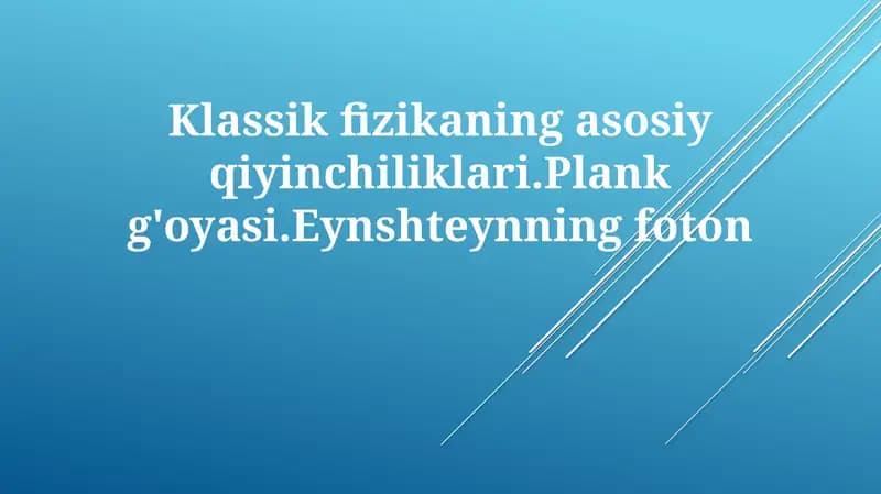 Klassik fizikaning asosiy muammolari